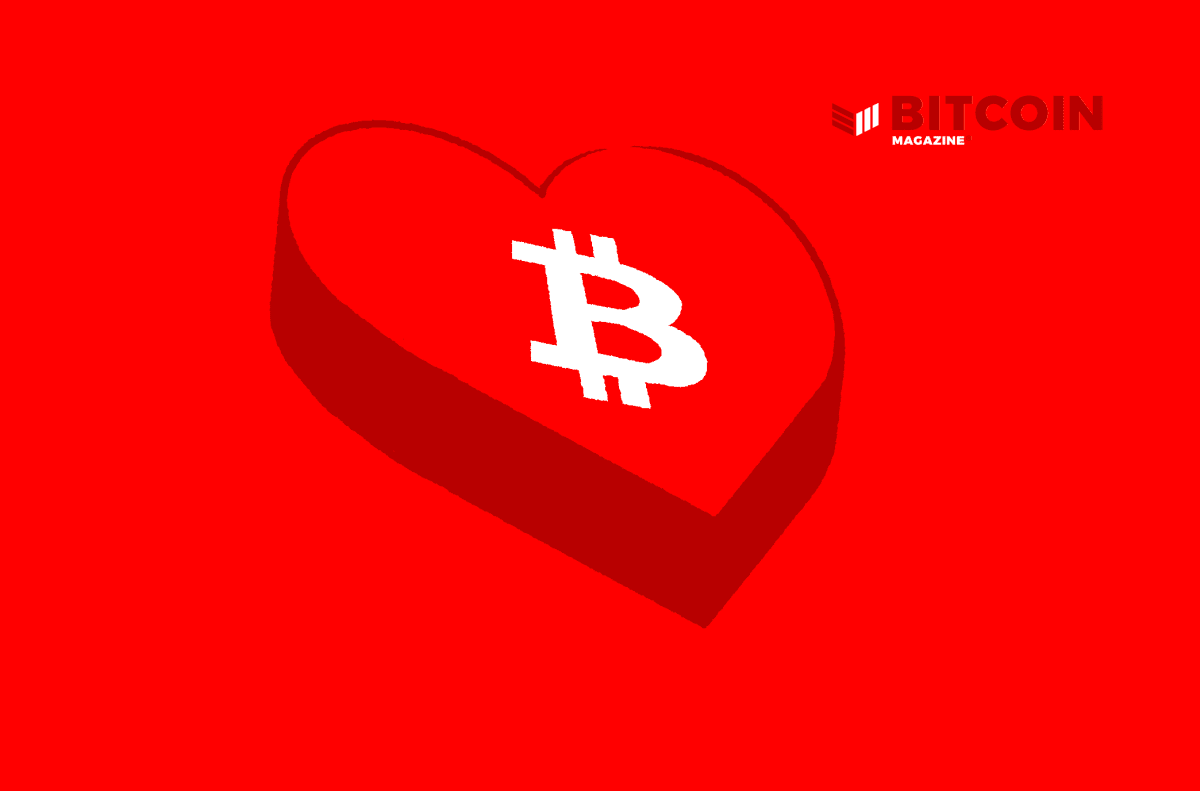 Bitcoin, Bitcoiners, Truth, Beauty And Love
